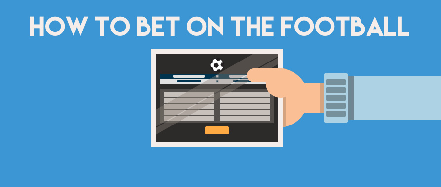 How to Bet on the Football